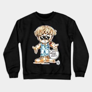 I'M COOL LIKE THAT Crewneck Sweatshirt